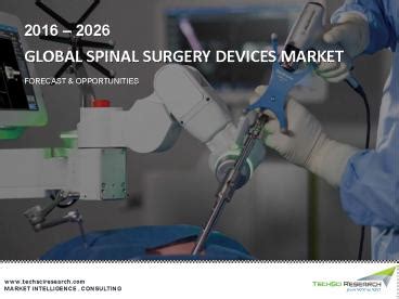 Ppt Global Spinal Surgery Devices Market Size Share Trend Analysis