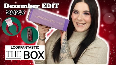 letzte für dieses Jahr LOOKFANTASTIC THE BOX December EDIT