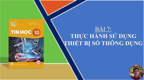 Hướng dẫn học Tin Học lớp 10 Kết nối tri thức Bài 7 Thực hành sử