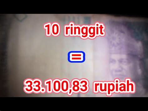 TERKUAK 10 Ringgit Berapa Rupiah YouTube