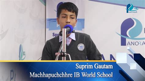 Speaker Nepal Audition Round Suprim Gautam Machhapuchchhre Ib World