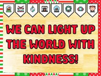 We Can Light Up The World With Kindness Christmas Printable Bulletin