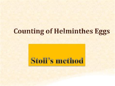 (PPT) Counting helminthes eggs in feces Eggs counts can be value in ...