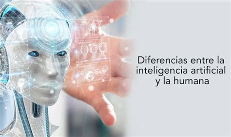 ¿cuál Es La Diferencia Entre Inteligencia Artificial E Inteligencia Natural Quora