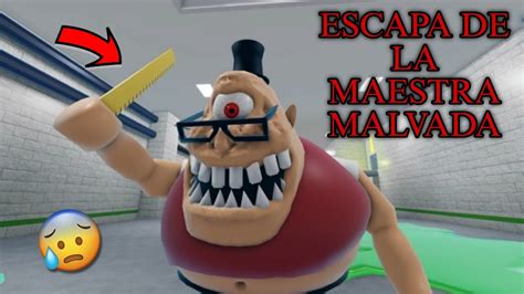 ESCAPA DE LA MAESTRA MALVADA COBECHA YouTube