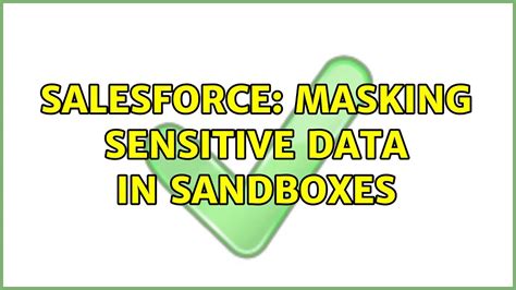 Salesforce Masking Sensitive Data In Sandboxes Youtube