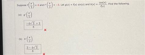 Solved Suppose F π3 4 ﻿and F π3 3 ﻿let G X F X Sin X