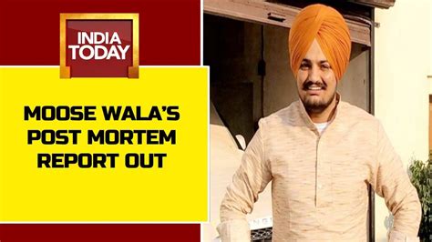 Sidhu Moose Walas Post Mortem Completed Around 24 Bullet Wounds Found