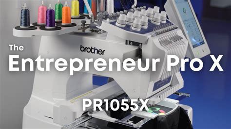 The Brother Entrepreneur Pro X Pr1055x A Money Maker For Home And