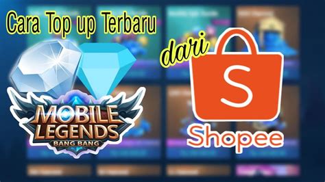 Panduan Lengkap Cara Top Up Diamond Mobile Legends Via Shopee Betare Belitong