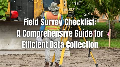 Field Survey Checklist A Comprehensive Guide Datamyte