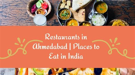 6 Places To Eat In Ahmedabad To Start Your Year With Tasty Food