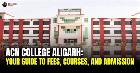 acn college aligarh  guide  fees courses  admission
