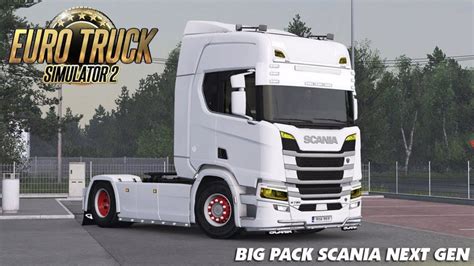 Scania Next Gen Big Pack V1 8 1 48 Ets2 Mods Euro Truck Simulator