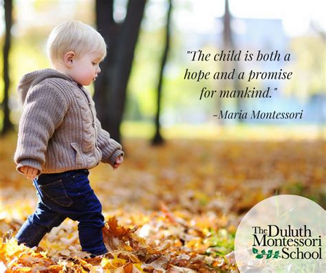 After All They Are The Future Generation Montessori Quotes