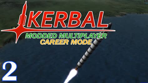 KSP Modded Multiplayer Career Mode Ep 2 YouTube