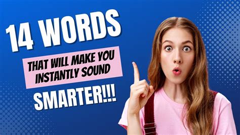 14 Words That Will Make You Instantly Sound Smarter And Speak English Fluently Faster Youtube