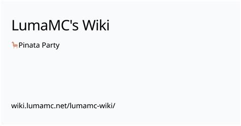 🦙 Pinata Party | LumaMC's Wiki