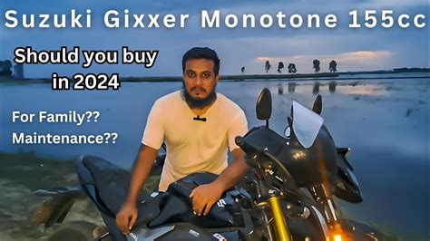 Suzuki Gixxer Monotone 155cc Bangla Review By BikeinformationBD YouTube