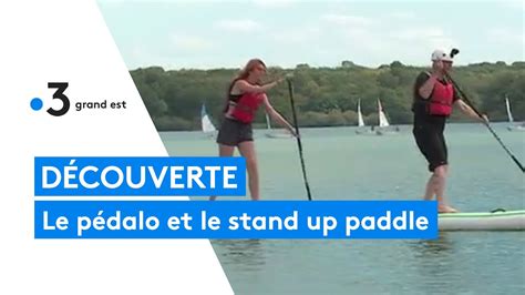 Découverte le pédalo et le stand up puddle sur le Lac du Der YouTube