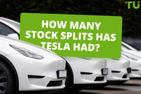 Tesla Tsla Stocks Splits History And Announcement