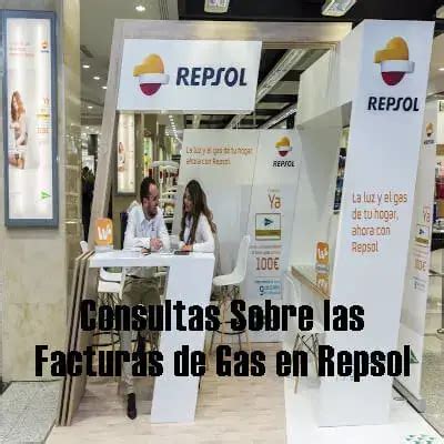 Consultas Sobre Las Facturas De Gas En Repsol Elyex