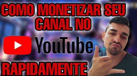 Como Monetizar R Pido Seu Canal No You Tube Mil Horas F Cil Youtube