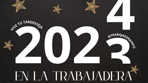 Vive La TardeVieja Con La Trabajadera Resumen Del 2023 En Las