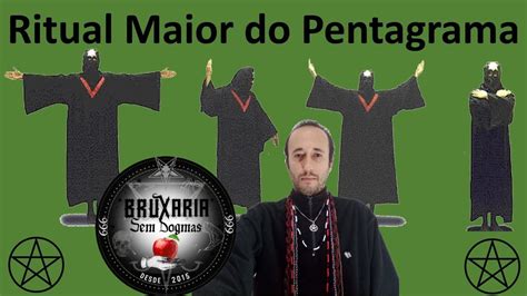 Ritual Maior Do Pentagrama Rito E Explica Es Youtube