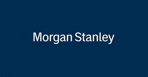 Morgan Stanley | Global Leader in Financial Services