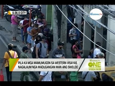 One Western Visayas Pila Ka Mga Mamumugon Sa Western Visayas Nagalaum