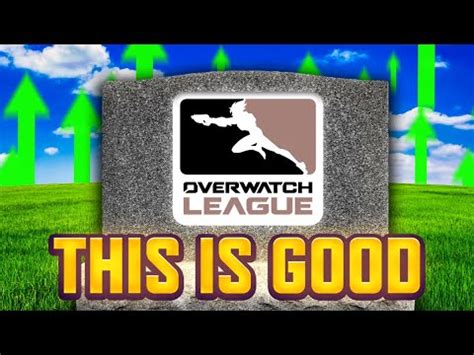 The Overwatch League Dying Is A Good Thing Youtube