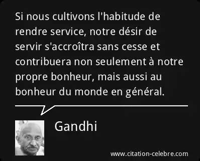 Citation Gandhi Bonheur Si Nous Cultivons L Habitude De Rendre