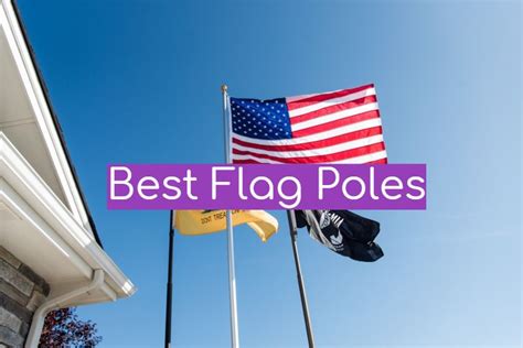 Top 5 Best Flag Poles 2022 Review WindChimesGuide