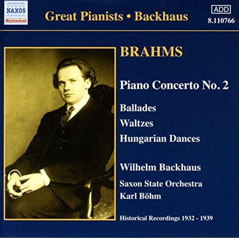 Amazon Musicでヴィルヘルム・バックハウスのbrahms Piano Concerto No 2 Waltzes Op