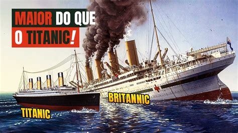 Britannic O Maior Navio Naufragado Irm O Do Titanic Youtube