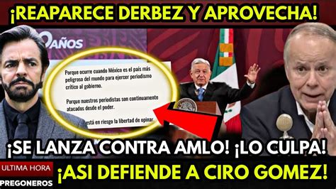 ¡reaparece Derbez Y Aprovecha Se Lanza Contra Amlo Lo Culpa Esto