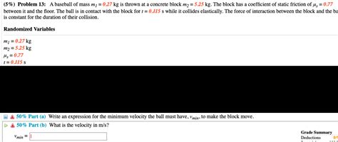 Solved 5 Problem 13 A Baseball Of Mass M1 0 27 Kg Is Chegg