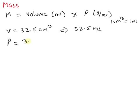 Solved A Piece Of Wood Occupies Volume Of 525 Cm And Has Density Of