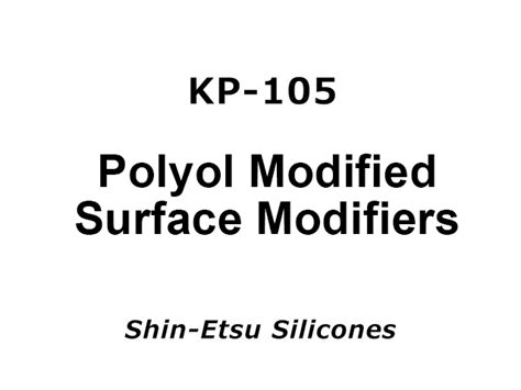 KP-105 | Shin-Etsu Silicone Selection Guide