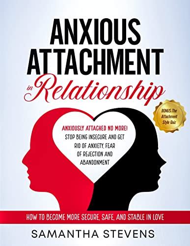 Anxious Attachment In Relationship Anxiously Attached No More Stop