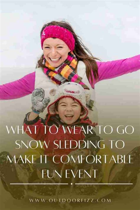 What To Wear To Go Snow Sledding To Make It Comfortable Fun Event