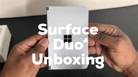 Microsoft Surface Duo Unboxing And First Impression Youtube