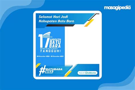 Twibbon Hari Jadi Kabupaten Batu Bara 2023 Yang Ke 17 Desain Ternu