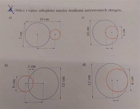 Oblicz i wpisz odległości między środkami narysowanych okręgów