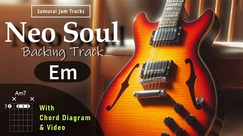 Neo Soul RnB Smooth Guitar Backing Track In E Minor YouTube