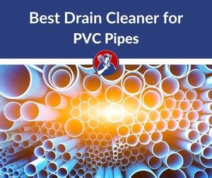 Best Drain Cleaner For Pvc Pipes Top Review