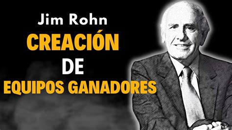 Los Secretos De Jim Rohn Creaci N De Equipos Ganadores Jim Rohn En