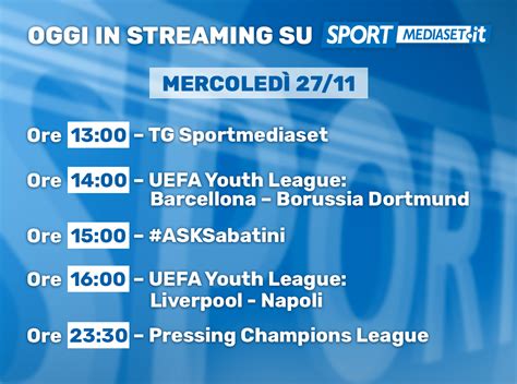 Gli Streaming Del 27 Novembre Su Sportmediasetit News Sportmediaset