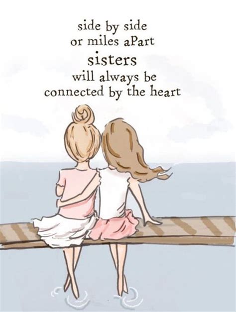 108 Sister Quotes And Funny Sayings With Images Dreams Quote